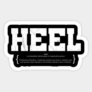 HEEL wrestling vintage style T-shirt Sticker